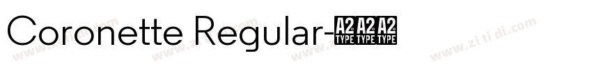 Coronette Regular字体转换 Coronette Regular字体转换